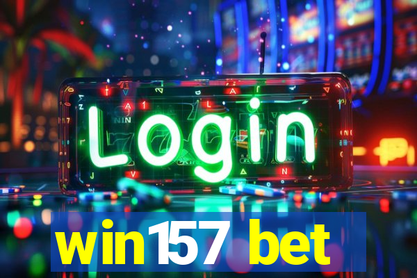win157 bet